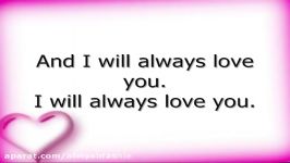 آهنگ I will always love you whitney houston