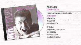 Levent Yüksel  Med Cezir Official Audio