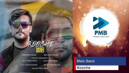 Melo Band  Kooche  ملو بند  کوچه