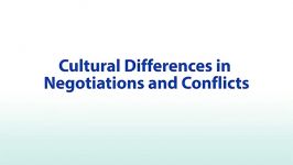 Cultural Differences in Negotiations and Conflicts