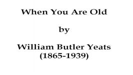 When You Are Old by W. B. Yeats read by Tom OBedlam