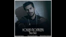 Hossein Montazeri  Bia Bia حسین منتظری  بیا بیا