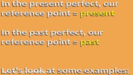 آموزش زبان Present Perfect vs. Past Perfect English Grammar