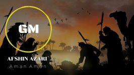 Afshin Azari  Aman Aman New 2018 افشین آذری آهنگ ویژه محرم  امان امان
