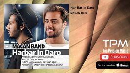 موزیک ماکان بند نام هربار این درو MACAN Band  Har Bar In Daro