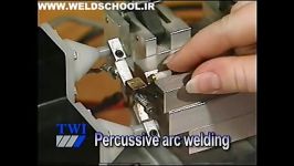 جوش قوسی تصادمی Percussive Arc Welding