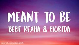 Bebe Rexha ‒ Meant To Be