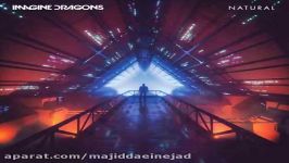 آهنگ Imagine Dragons به نام Natural