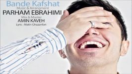 Parham Ebrahimi  Bande Kafshat NEW 2014 