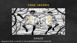 آهنگ Shae Jacobs به نام Space