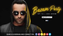 New Persian Dance Music Mix  DJ BORHAN BAZAM PARTY