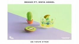 آهنگ Beauz Enya Angel به نام In Your Eyes