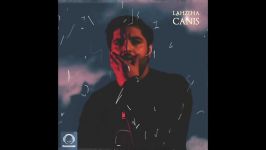 Canis  Lahzeha OFFICIAL AUDIO