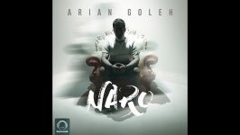Arian Goleh  Naro OFFICIAL AUDIO