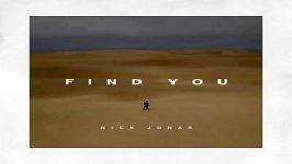 آهنگ Nick Jonas به نام Find You