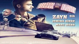 آهنگ ZAYN Sia به نام Dusk Till Dawn