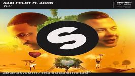 آهنگ Sam Feldt Akon به نام Yes