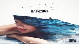 آهنگ Kream Clara Mae به نام Drowning