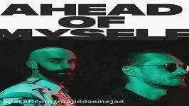 آهنگ X Ambassadors به نام Ahead Of Myself