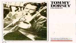 نوای زیبای ترومپت Tommy Dorsey