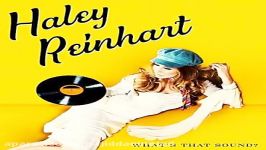 آهنگ Haley Reinhart به نام Baby Its You