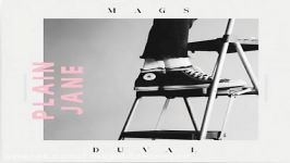 آهنگ Mags Duval به نام Plain Jane