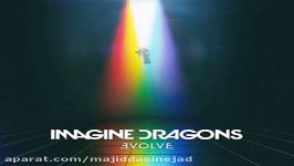 آهنگ Imagine Dragons به نام Whatever It Takes