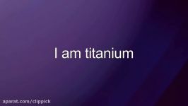 متن آهنگ Titanium تیتانیوم David Guetta