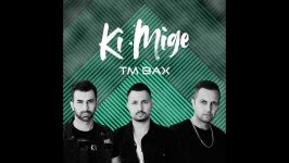 TM Bax – Ki Mige  OFFICIAL AUDIO  تی ام بکس  کی میگه