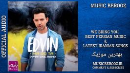 New Remix Edvin – Ma Do Ta  OFFICIAL AUDIO  ریمیکس جدید ادوین  ما دو تا