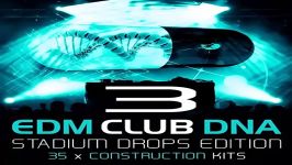  Mainroom Warehouse EDM Club DNA 3 Stadium Drops Edition WAV MiDi