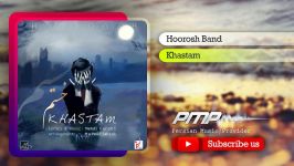 Hoorosh Band  Khastam  هوروش بند  خستم