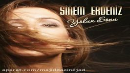 آهنگ Sinem Erdeniz به نام Yolun Sonu