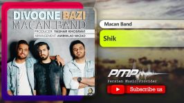 Macan Band  Shik  ماکان بند  شیک