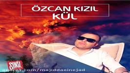 آهنگ Ozcan Kizil به نام Kul