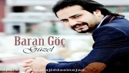 آهنگ Baran Goc به نام Guzel