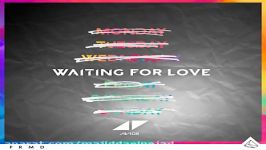 آهنگ Avicii به نام Waiting for Love