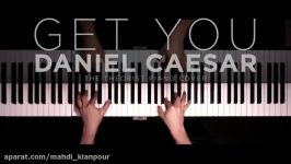 پیانو نوازی آهنگ دریافت کنید دانیل سیزار Piano Get You  Daniel Caesar