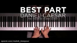 پیانو نوازی آهنگ بهترین قسمت دانیل سزار Piano Best Part  Daniel Caesar