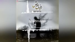 Madmaze bikhial dadash