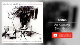 Ali Kazemian Sara Najafi  Song علی کاظمیان سارا نجفی  آواز