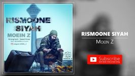 Moein Z  Rismoone Siyah معین زد  ریسمون سیاه