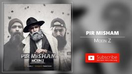 Moein Z  Pir Misham معین زد  پیر میشم