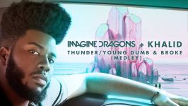 موزیک ویدیو Imagine Dragons Khalid  young dump