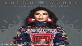 آهنگ Burcu Gunes به نام Uryan Geldim