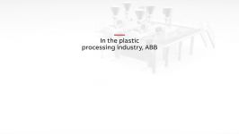 ABB solutions for plastic processing plant automation