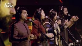 Ilallah Sounds of Kolachi Coke Studio Season 11 Episode 6