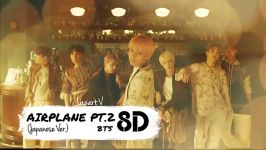 آهنگ 8 بعدی Airplane pt.2. btsبا هدفون گوش بدید