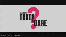 تریلر فیلم ترسناک جرئت یا حقیقت Truth or Dare