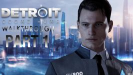 Detroit Become Human  قسمت اول  من یکی اونام